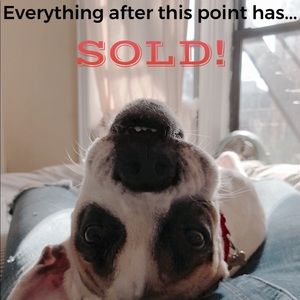 SOLD! Everything after this point has sold...